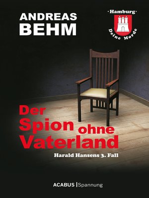 cover image of Hamburg--Deine Morde. Der Spion ohne Vaterland